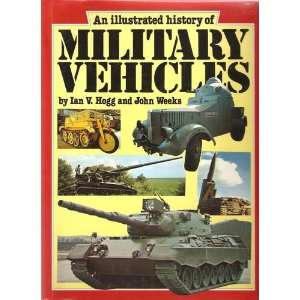  Illustrated History of Military Vehicles (9780883654859 