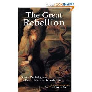 Rebellion Gnostic Psychology and the Path to Liberation from the Ego 