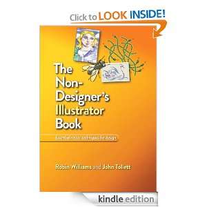 The Non Designers Illustrator Book Robin Williams, John Tollett 