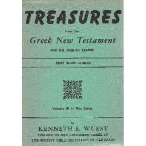 Treasures From the Greek New Testament for the English Reader Brief 