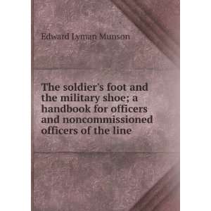   shoe; a handbook for officers and noncommissioned officers of the line