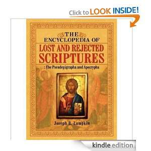 The Encyclopedia of Lost and Rejected Scriptures The Pseudepigrapha 