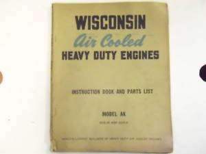 Original Wisconsin Engine Model AK Manual year 1947  