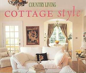 Country Living Cottage Style  