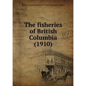   ) British Columbia. Bureau of Provincial Information Books