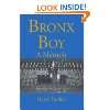  Bronx Boy A Memoir (9780312278106) Jerome Charyn Books