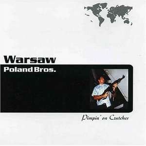  Pimpin on Crutches Warsaw Poland Brothers Music
