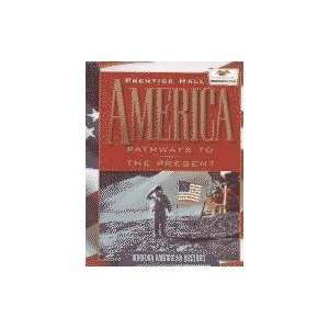    America Pathways to the Present Modern American History Books