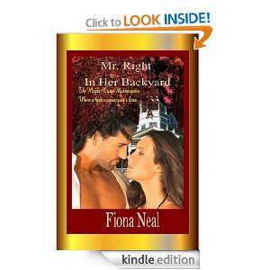 Mr. Right In Her Backyard (The Maple Grove Matrimonies) Fiona Neal 
