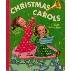  Christmas Carols (A Little Golden Book) arranged by 