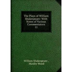  The Plays of William Shakespeare With Notes of Various 