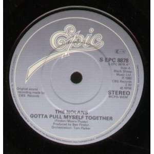  GOTTA PULL MYSELF TOGETHER 7 INCH (7 VINYL 45) UK EPIC 