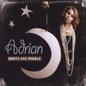  Boots & Pearls Adrian Music