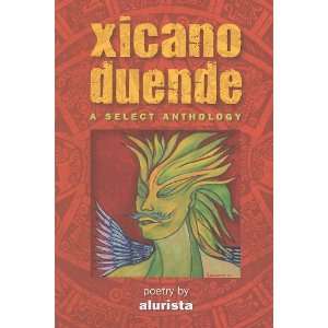  Xicano Duende A Select Anthology (Spanish Edition 