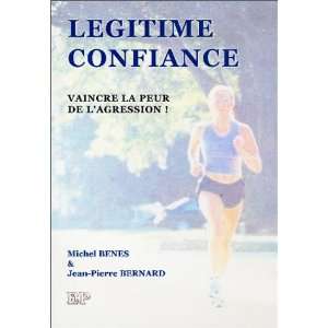   confiance (9782914123464) Michel Benes, Jean Pierre Bernard Books