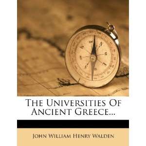   Of Ancient Greece (9781279400678) John William Henry Walden Books