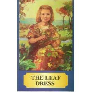    The leaf dress (Time tested tales) Virgene Richardson Books