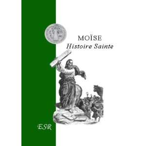  Moïse (9782845192973) Jean de Monléon Books