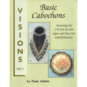  Basic cabochons, featuring the 3 D and no trim edges and 