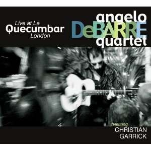  Live at Le Quecumbar Angelo Quartet Debarre Music