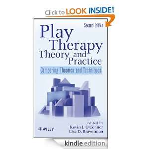 Play Therapy Theory and Practice Comparing Theories and Techniques 