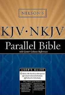 KJV / NKJV Parallel Bible With Center Column Reference 9781418544706 