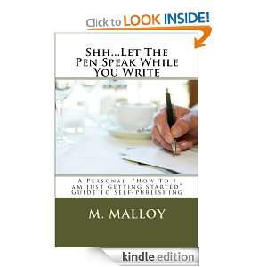   The Pen Speak While You Write Marcus Malloy  Kindle Store