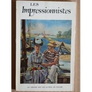  Les Impressionnistes Jean Louis ( Texte de ) Vaudoyer 