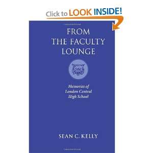  To the Faculty Lounge   2nd Edition (9781466474338) Sean 