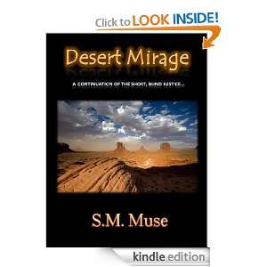 Desert Mirage (Blind Justice) S.M. Muse  Kindle Store
