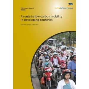  A Route to Low carbon Mobility in Developing Countries 