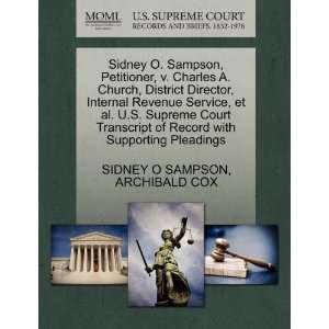 Sidney O. Sampson, Petitioner, v. Charles A. Church, District Director 