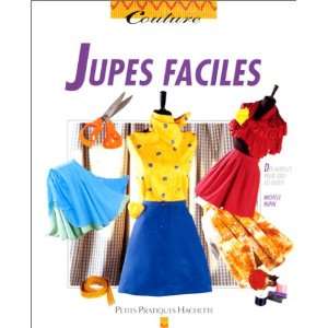  Jupes faciles (9782016207741) Michèle Papin Books