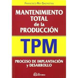  Mantenimiento Total de la Produccion (Tpm) Proceso de 