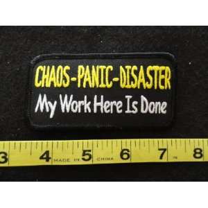    Chaos Panic Disaster   My Work Here Is Done Patch 