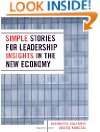 Simple Stories for Leadership Insight in the New Economy by Jeannette 