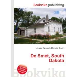  De Smet, South Dakota Ronald Cohn Jesse Russell Books