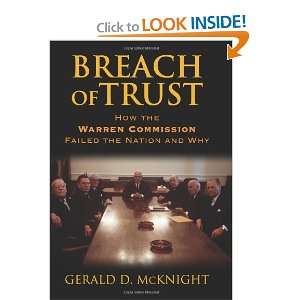 Breach of Trust How the Warren Commission Failed the 