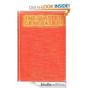 The Wasted Generation Owen Johnson  Kindle Store