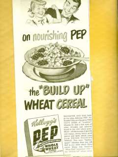 PEP whole wheat flakes   1940s 1/2 page Print Ad  