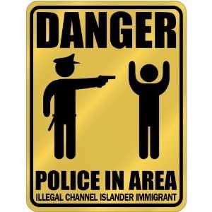  New  Danger  Police In Area   Illegal Channel Islander 