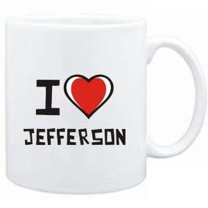  Mug White I love Jefferson  Drinks