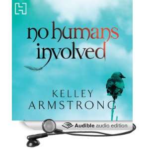   (Audible Audio Edition) Kelley Armstrong, Laural Merlington Books