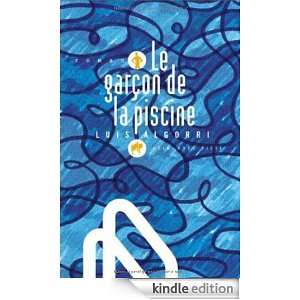 Le Garçon de la piscine (Hors Piste) (French Edition) Luis Algorri 