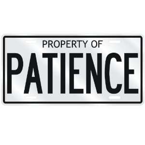   NEW  PROPERTY OF PATIENCE  LICENSE PLATE SIGN NAME