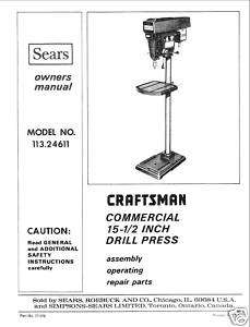Craftsman 15 1/2  DRILL PRESS Manual Model 113.24611  