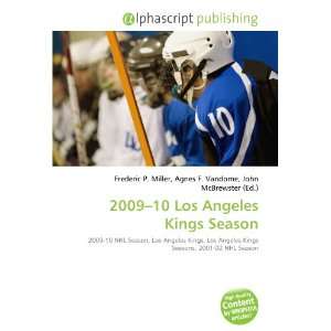  2009 10 Los Angeles Kings Season (9786134145824) Books