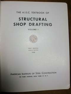 1958 Structural Shop Drafting Vol 1 AISC Steel Construction Manual 