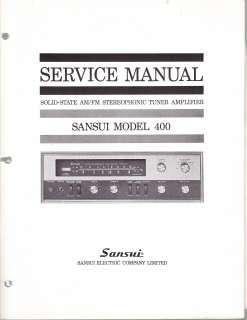 SANSUI SERVICE MANUAL for a MODEL 400 STEREO TUNER AMPLIFIER  