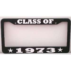  CLASS OF 1973 License Plate Frame Automotive